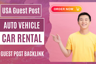 publish auto vehicle car rental article with USA guest post backlink