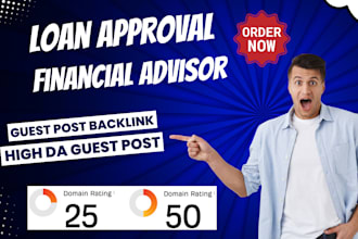 publish loan approval financial advisor article with high da guest post backlink
