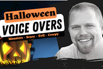 record a scary, creepy halloween character voice over