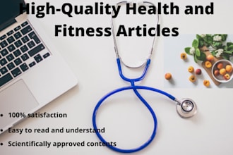 write health and fitness articles and blog posts