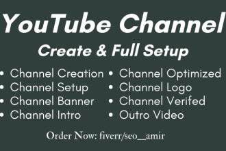 create and setup youtube channel with logo,art,intro,outro