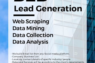 b2b web scraping, lead generation, data mining, data collection, email list
