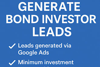 generate fresh bond or fixed rate investor leads using google ads