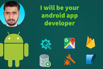 develop an android application for you