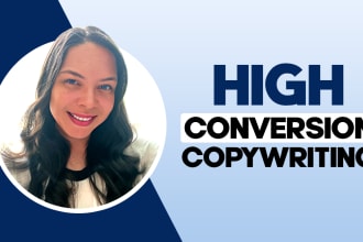be your high conversion copywriter