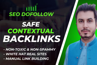 build high quality white hat contextual SEO dofollow authority backlinks