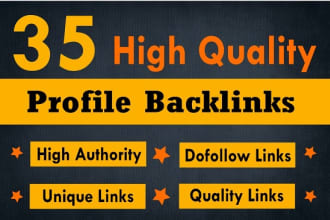 create 35 high authority profile backlinks for google rank