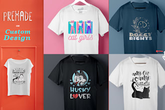 sell 500 trendy tshirt designs bundle for cat and dog niches or do custom ones