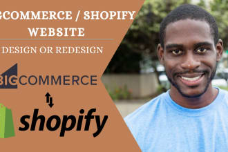 do bigcommerce ecommerce store design, shopify store design, bigcommerce website
