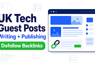 write and publish UK tech blog guest posts with backlinks
