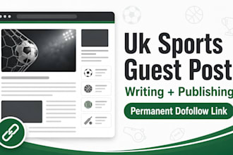 write and publish a UK sports guest post with backlink