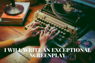 ghostwrite an exceptional screenplay for your story
