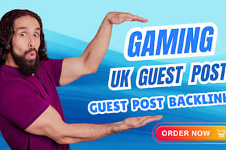 publish gaming article to provide UK guest post backlink for high visibility