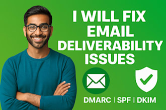 fix email deliverability issues and setup dmarc, spf, dkim