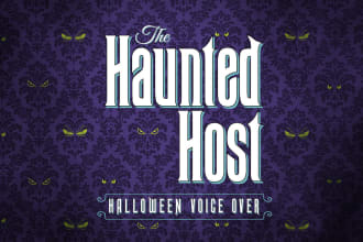 record a creepy halloween voice over as the ghost host