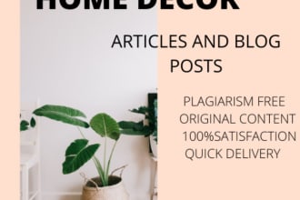 write modern and engaging home decor articles and blog posts