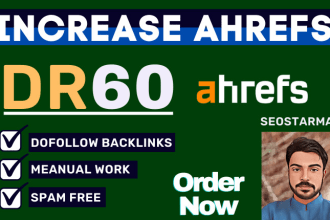 increase ahrefs DR 60 plus with high quelity SEO backlinks
