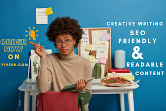 write creative SEO friendly content for you