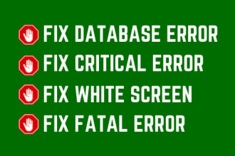 fix wordpress error, database error, critical error, fatal error, white screen