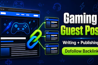 write and publish gaming blog guest posts with SEO backlinks