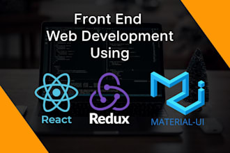 develop top notch frontend development using reactjs, redux