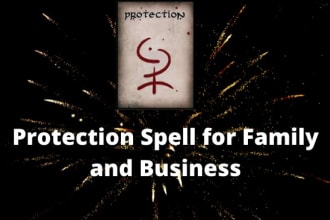 do protection spell for your family and business