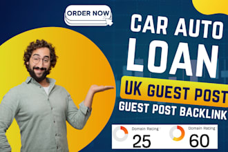 publish car auto loan article to provide UK guest post backlink