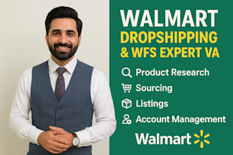 be your walmart dropshipping virtual assistant wfs va