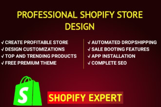 create professional shopify dropshipping store or website