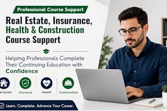 provide real estate, insurance, health and construction ce course support