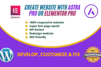 develop website with astra pro, elementor pro or divi theme