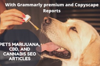 write pets marijuana, cbd, and cannabis SEO articles