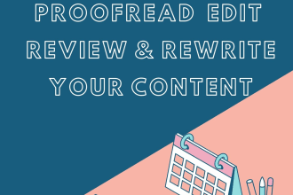professionally proofread edit review and rewrite your content