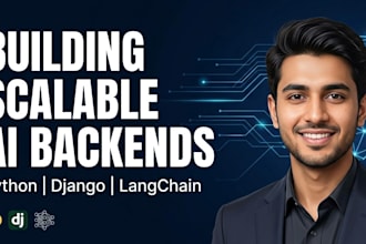 build a scalable ai backend with python and django