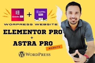 build modern website with astra pro and elementor pro