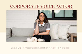 be the voice for your corporate needs