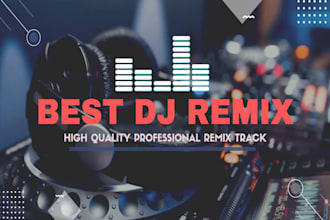 create professional dj remix for your song