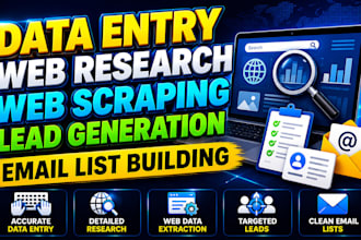 do data entry, web research, web scraping, lead generation, and email list