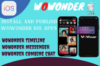install and reskin wowonder ios apps and publish on apple store