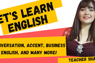 teach you conversational english and neutral accent