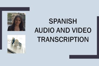 do a 30 minutes spanish transcription in 24 hours