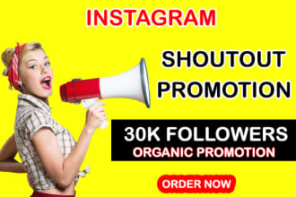 give instagram shoutout promotion on 30k account