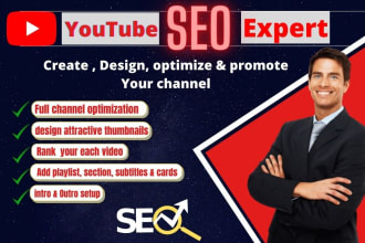 be your youtube channel SEO and video optimization expert