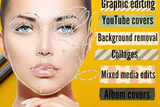 create high quality mixed media graphic photo edits