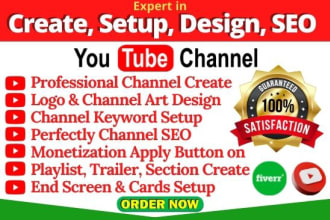 create and setup youtube channel, logo, channel art design properly