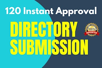 do 120 instant approval directory submissions manually