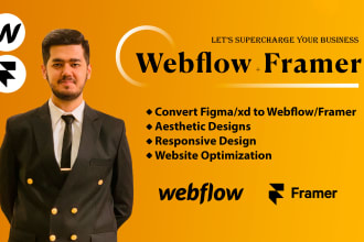 design, develop, fix webflow website, figma to webflow and framer