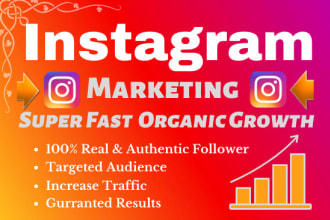 do super fast organic instagram growth to increase followers and engagement
