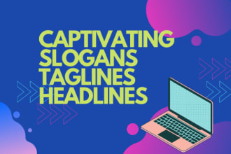 write impressive and captivating slogans, headlines and taglines