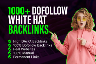 create 1000 SEO white hat backlinks for google ranking